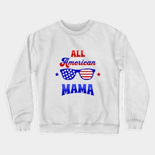 Al American Mama Crewneck Sweatshirt